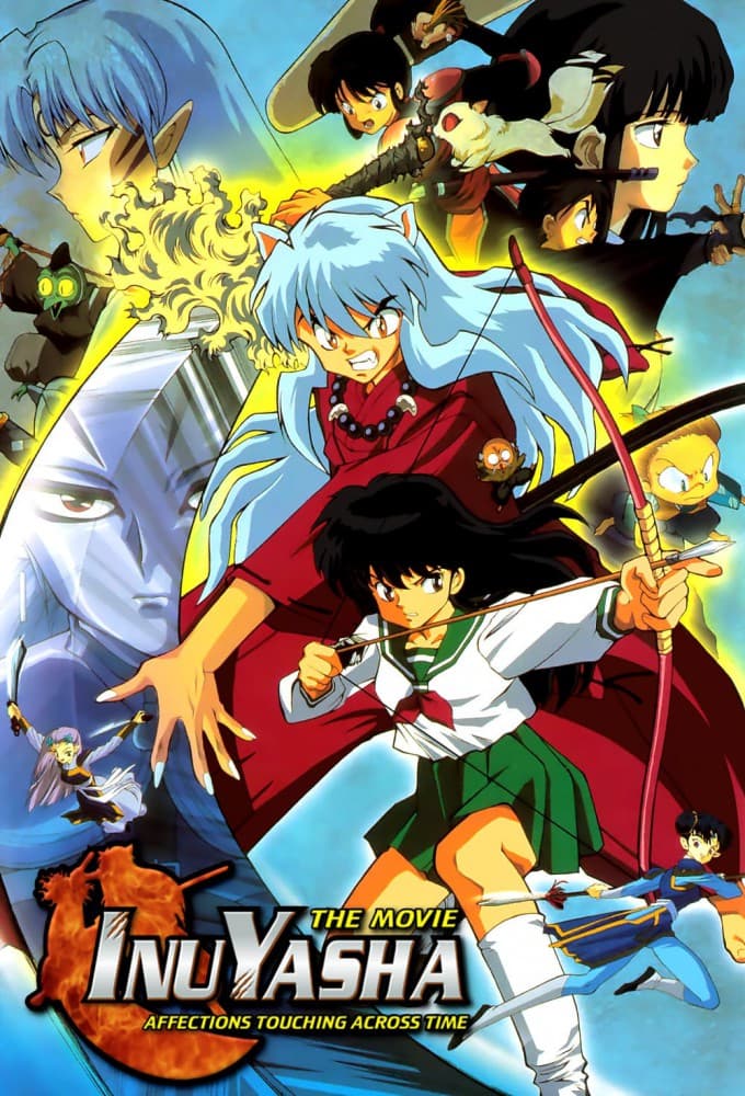 InuYasha the Movie: Affections Touching Across Time poster