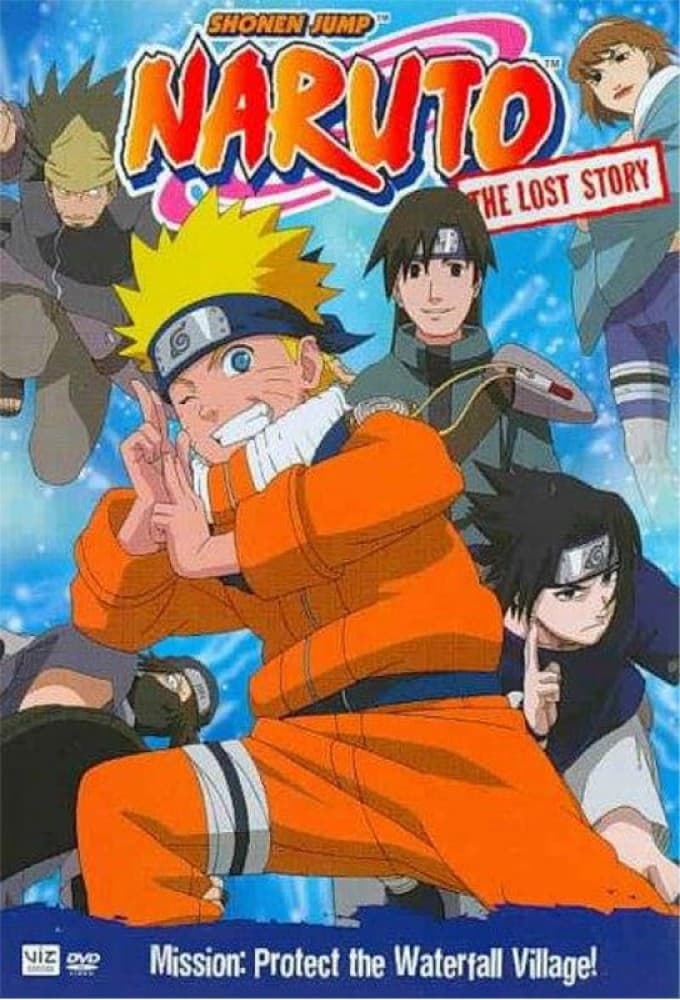 Naruto: The Lost Story - Mission: Protect the Waterfall Village poster