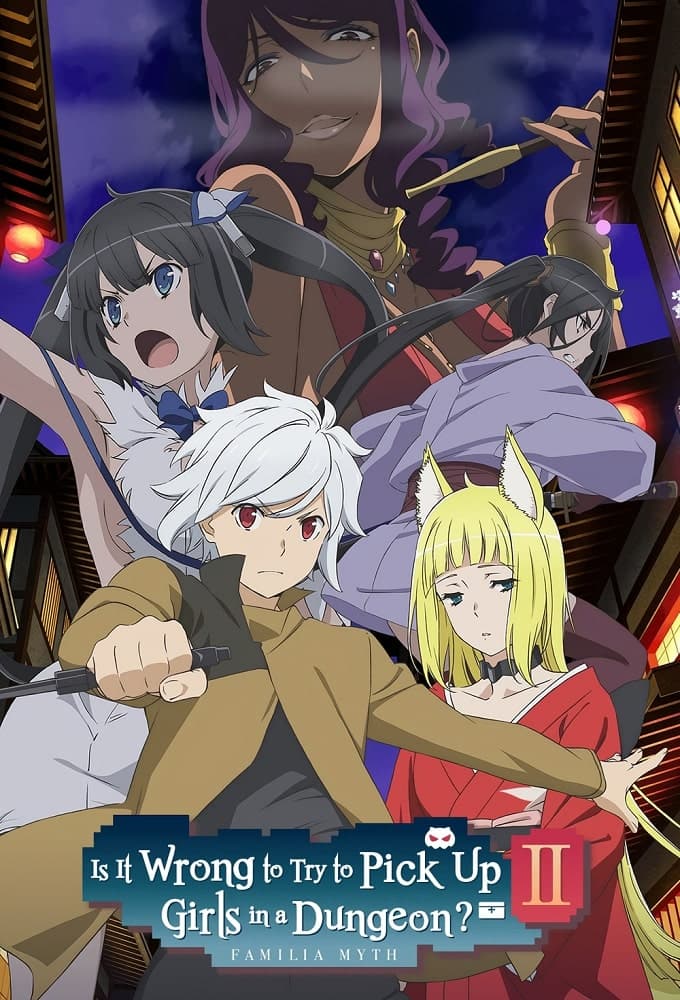 Is It Wrong to Try to Pick Up Girls in a Dungeon? II poster