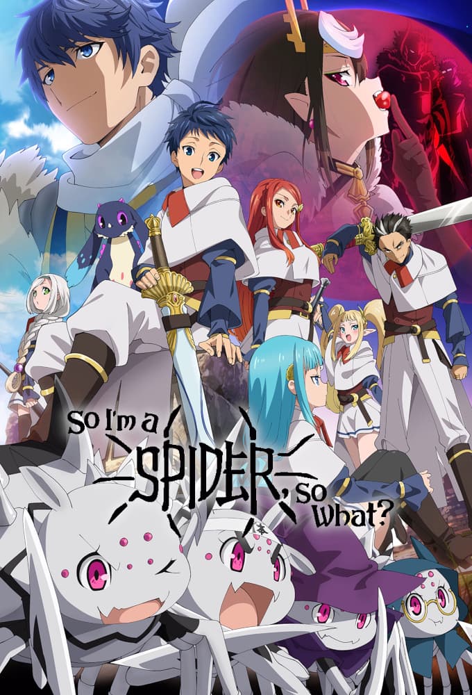 So I'm a Spider, So What?