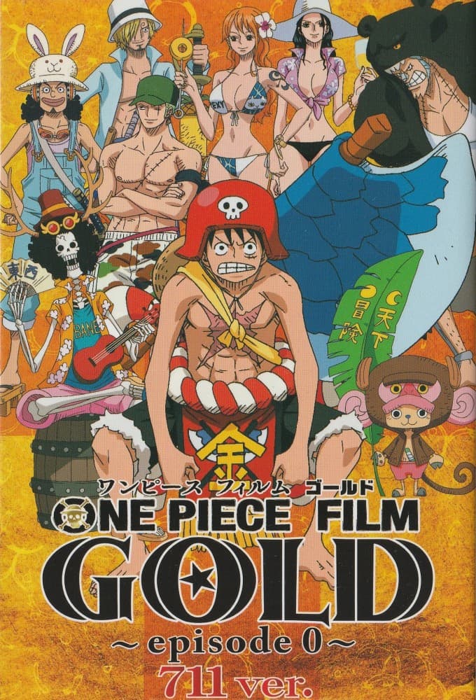 One Piece Film: Gold Episode 0 - 711 ver. poster