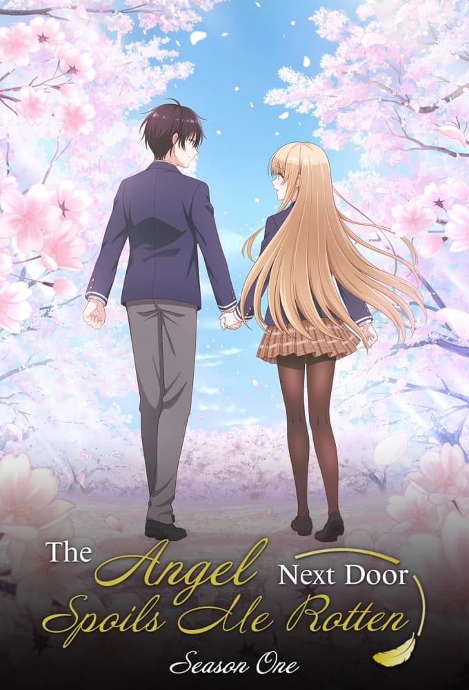 The Angel Next Door Spoils Me Rotten poster