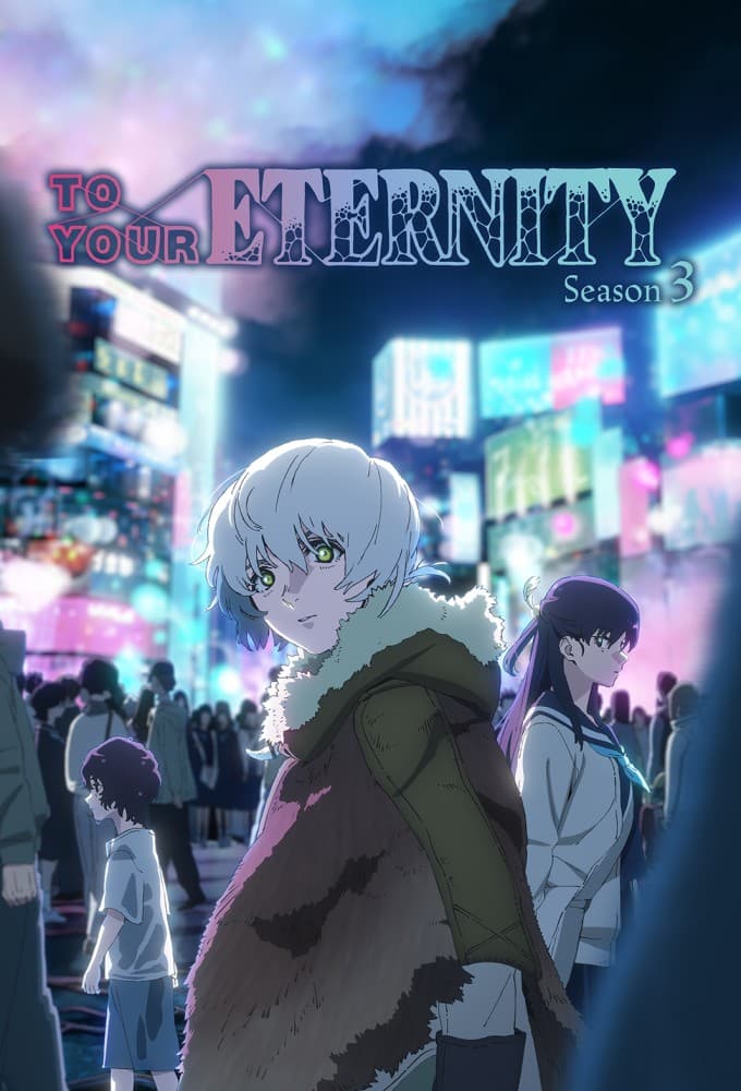 To Your Eternity Season 3 poster