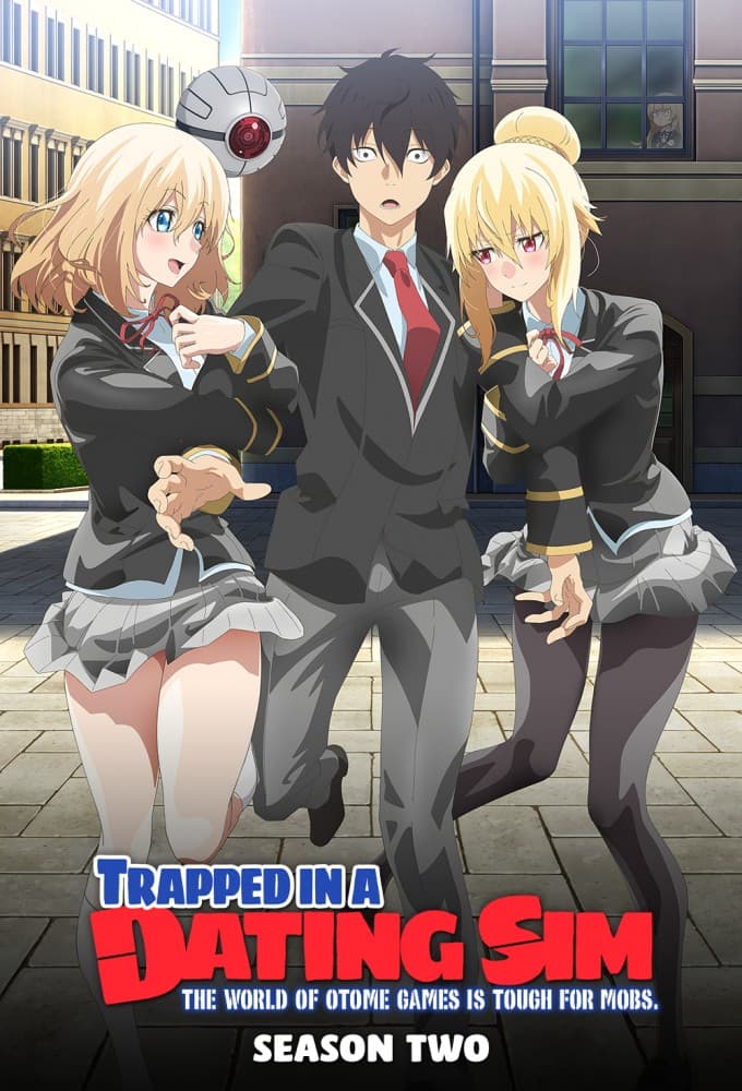 Trapped in a Dating Sim: The World of Otome Games Is Tough for Mobs 2nd Season poster