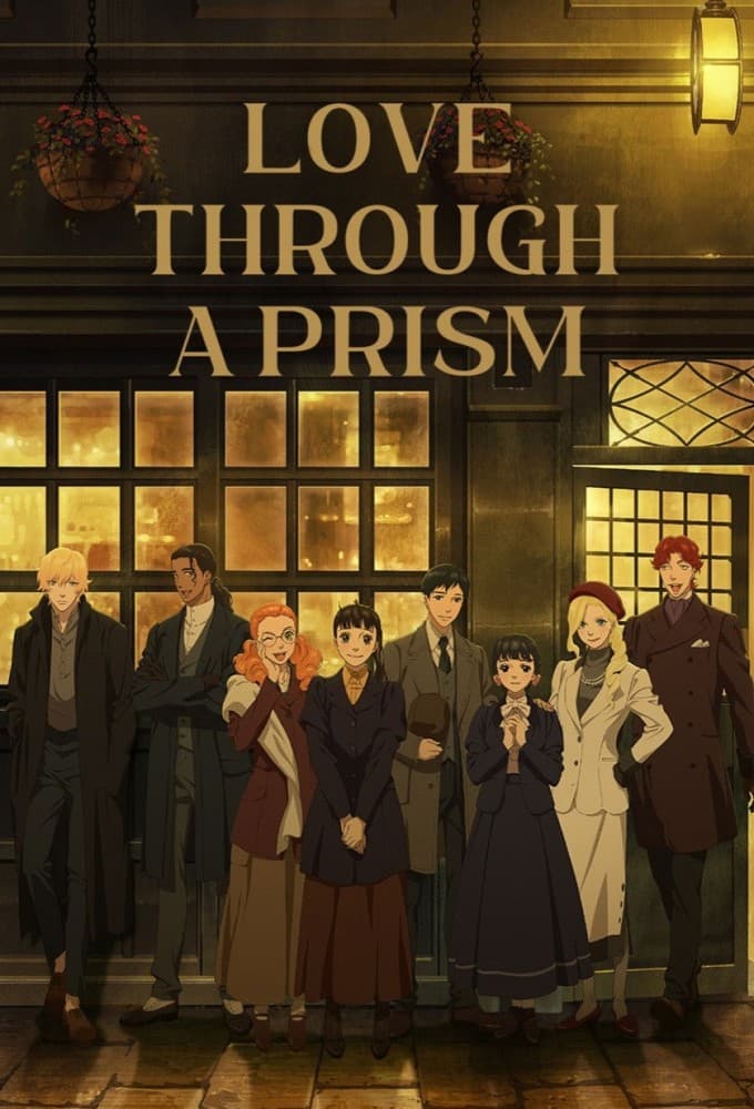 Love Through a Prism