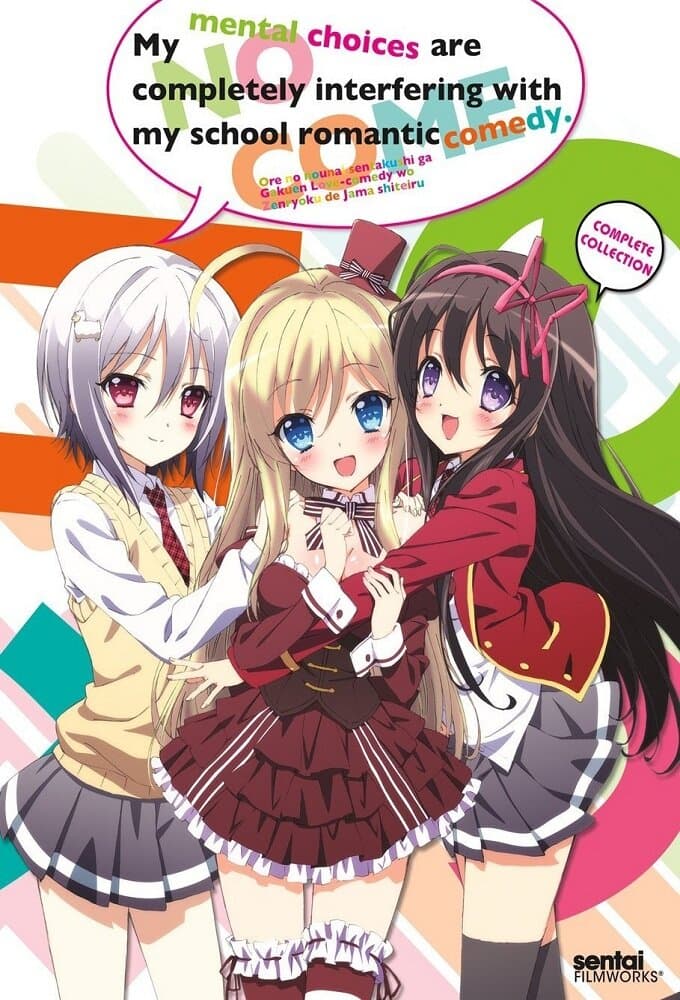 My Mental Choices Are Completely Interfering with My School Romantic Comedy
