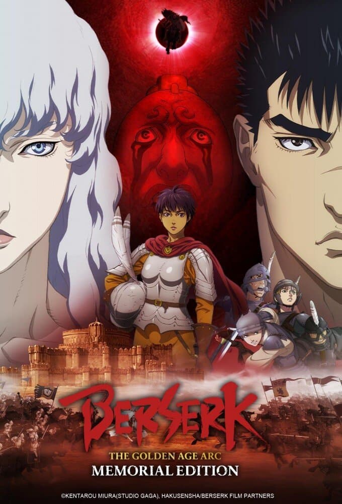 Berserk: The Golden Age Arc - Memorial Edition poster