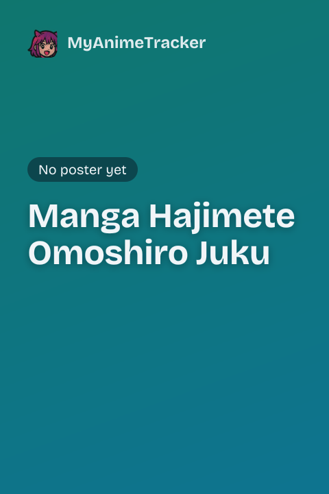 Manga Hajimete Omoshiro Juku
