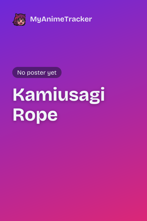 Kamiusagi Rope