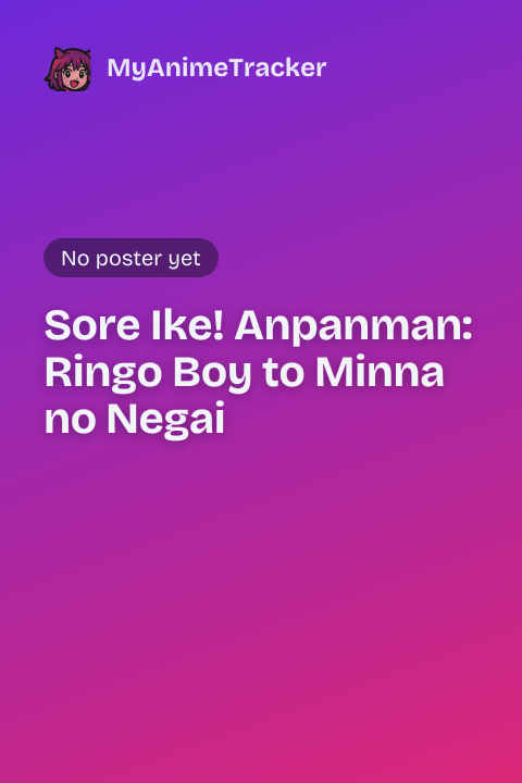 Sore Ike! Anpanman: Ringo Boy to Minna no Negai