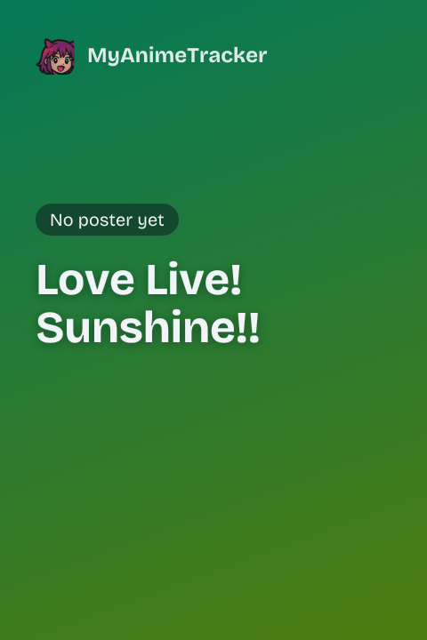 Love Live! Sunshine!!