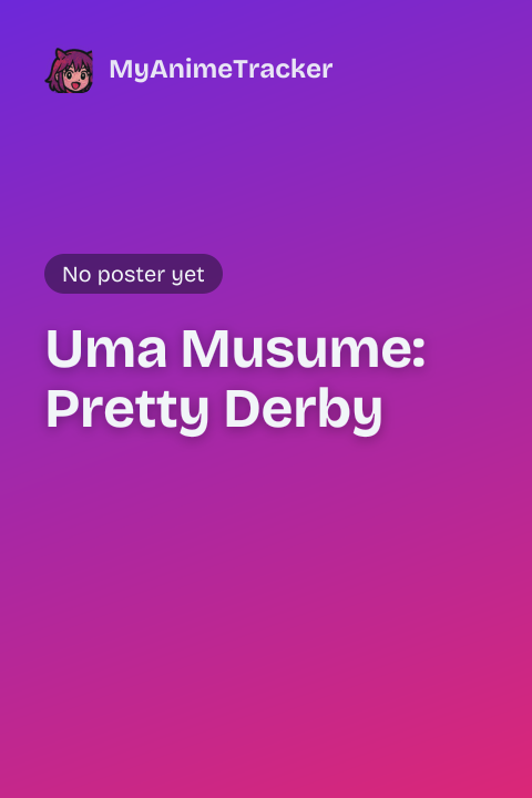 Uma Musume: Pretty Derby