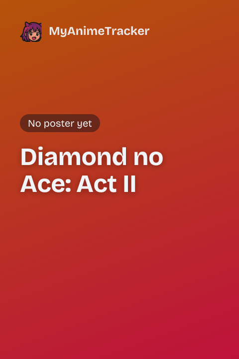 Diamond no Ace: Act II