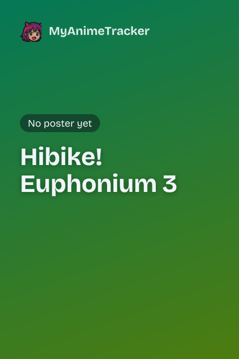 Hibike! Euphonium 3