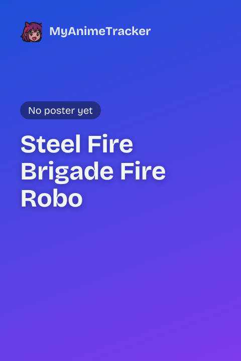 Steel Fire Brigade Fire Robo