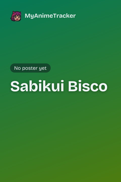Sabikui Bisco