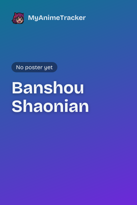 Banshou Shaonian