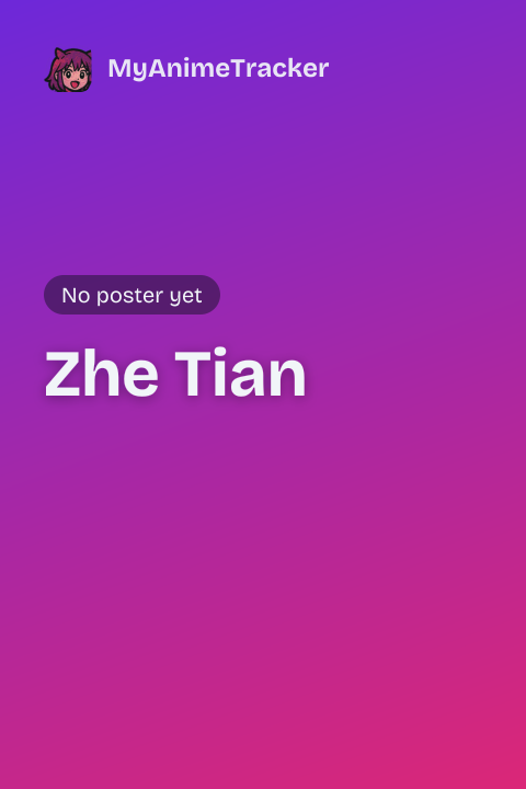 Zhe Tian