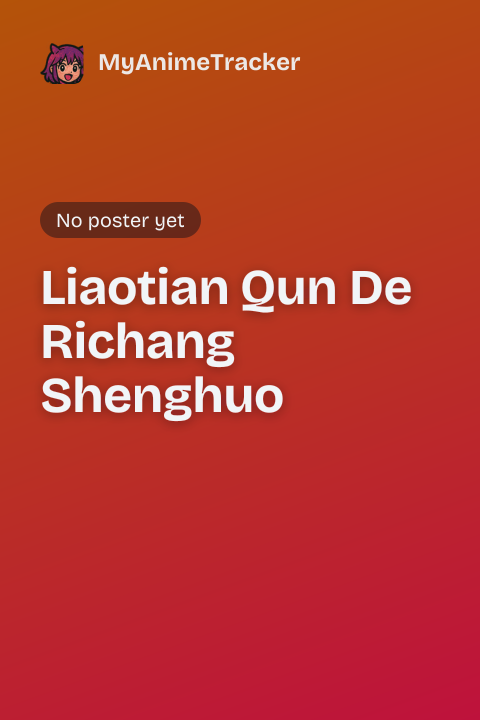 Liaotian Qun De Richang Shenghuo
