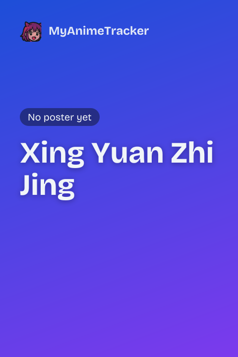 Xing Yuan Zhi Jing
