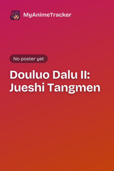 Douluo Dalu II: Jueshi Tangmen