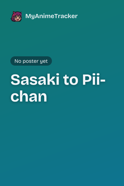 Sasaki to Pii-chan