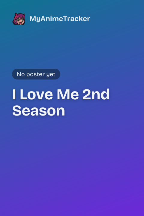 I Love Me 2nd Season