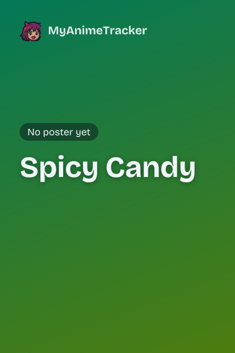 Spicy Candy