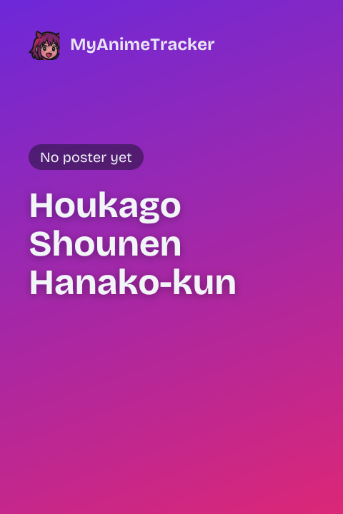 Houkago Shounen Hanako-kun