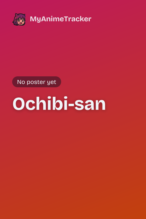 Ochibi-san