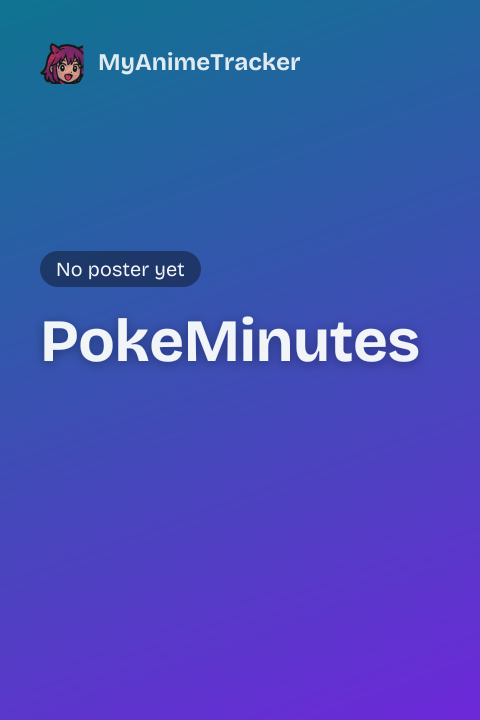 PokeMinutes