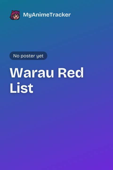 Warau Red List