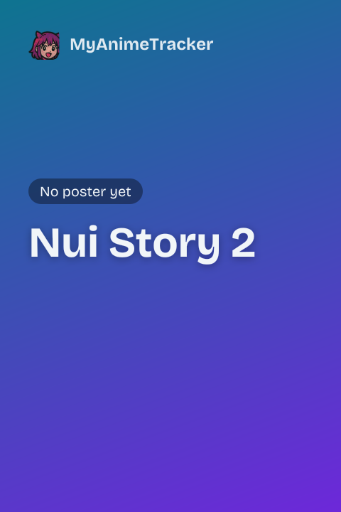 Nui Story 2
