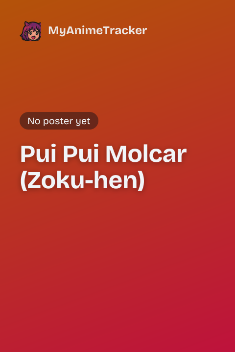 Pui Pui Molcar (Zoku-hen)
