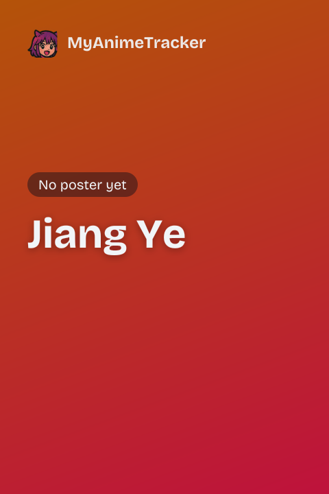 Jiang Ye