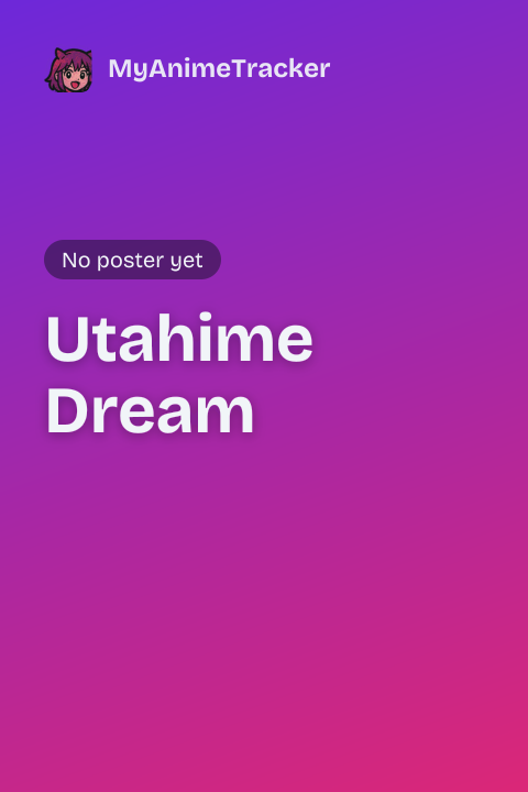 Utahime Dream