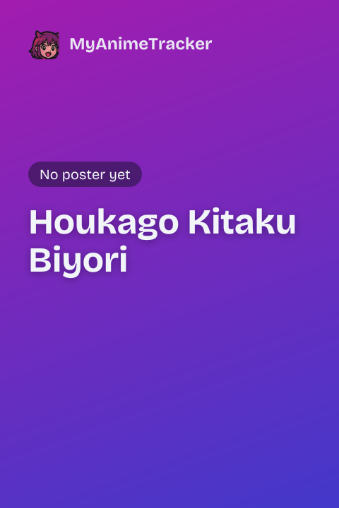 Houkago Kitaku Biyori