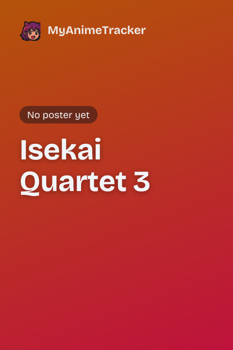 Isekai Quartet 3