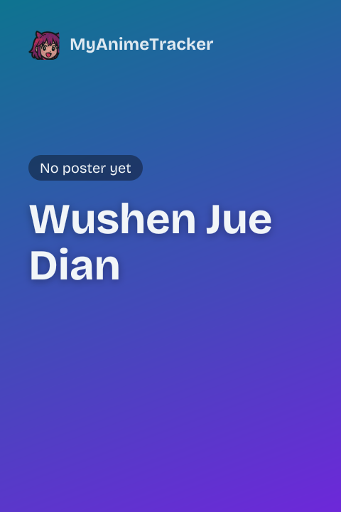 Wushen Jue Dian