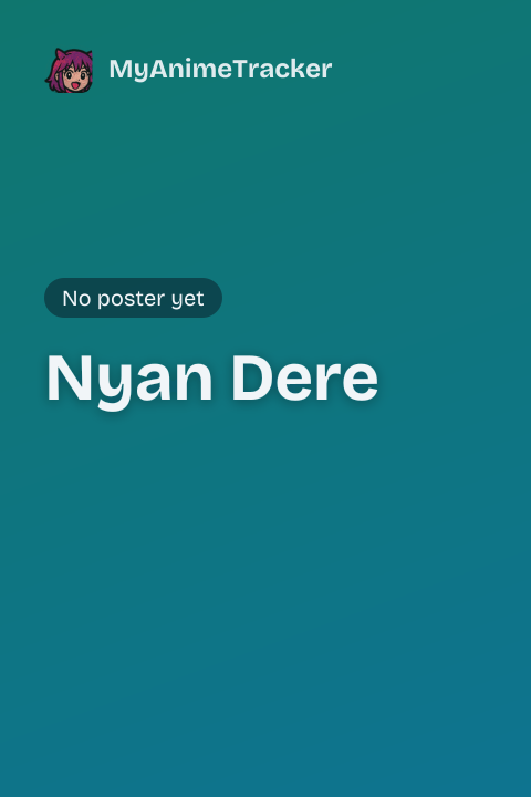 Nyan Dere