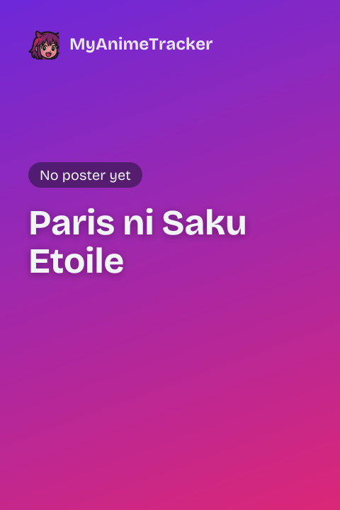 Paris ni Saku Etoile