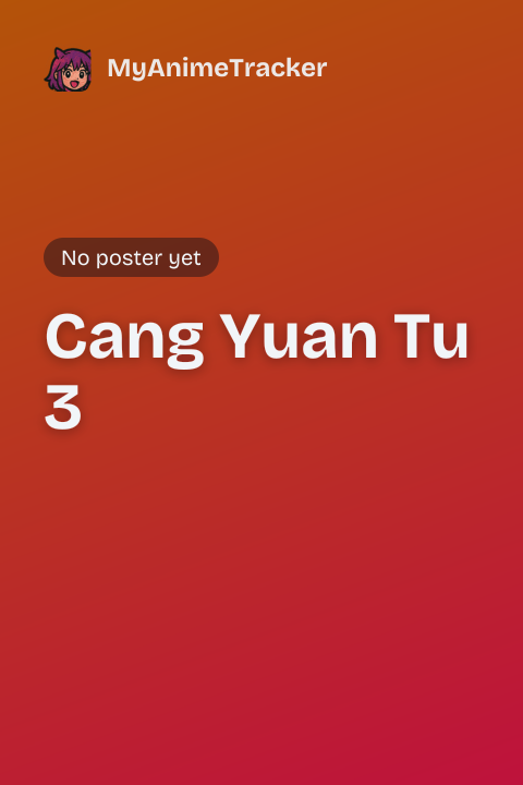 Cang Yuan Tu 3