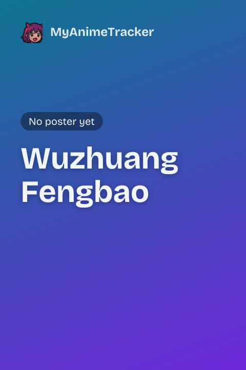 Wuzhuang Fengbao