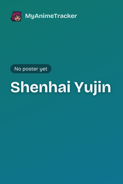 Shenhai Yujin