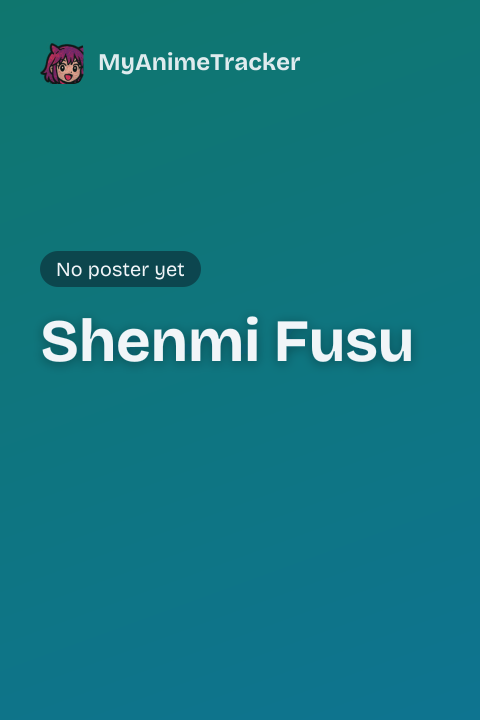 Shenmi Fusu