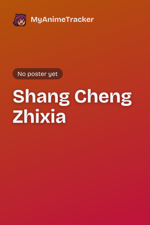 Shang Cheng Zhixia