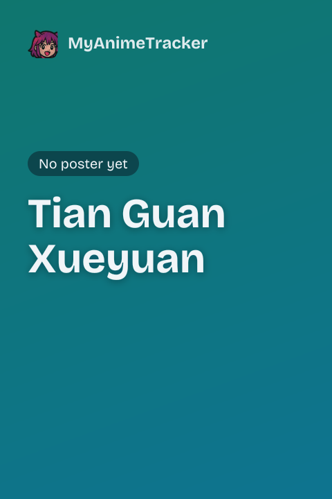 Tian Guan Xueyuan