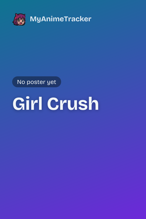 Girl Crush