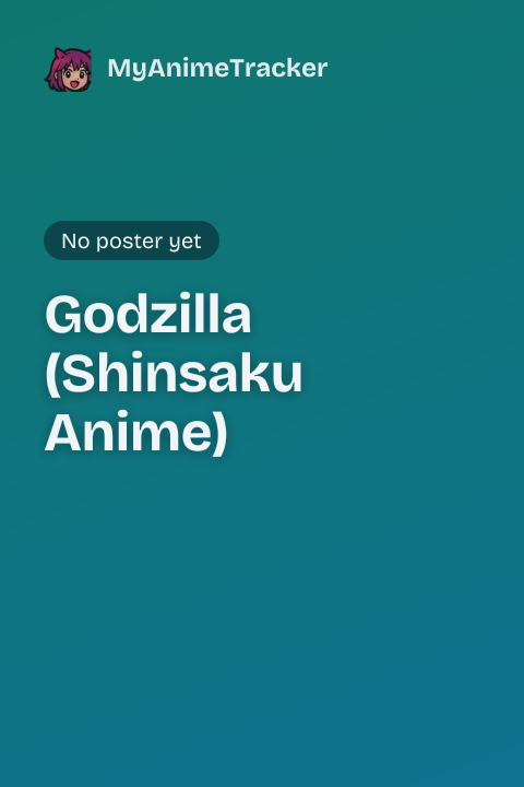 Godzilla (Shinsaku Anime)