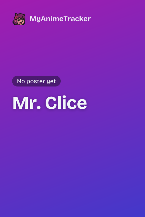 Mr. Clice